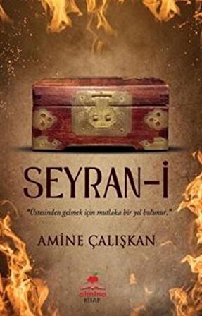 Seyran-i / Üstesinden Gelmek İçin Mutlaka Bir Yol Bulunur / Amine Çalışkan