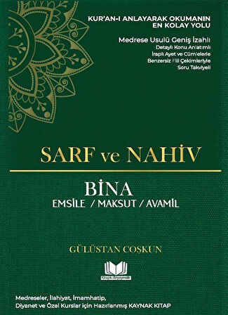 Sarf ve Nahiv & Bina / Emsile-Maksut-Avamil / Gülistan K. Çoşkun