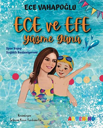 Ece ve Efe Yüzme Günü - Spor Yayıp Sağlıklı Besleniyorum