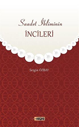 Saadet İkliminin İncileri