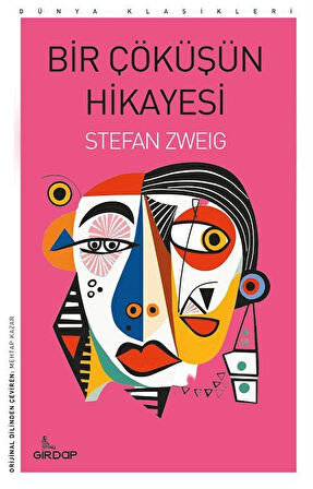 Bir Çöküşün Hikayesi / Stefan Zweig