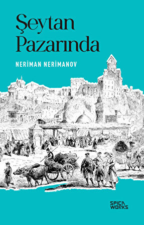 Şeytan Pazarında - Neriman Nerimanov