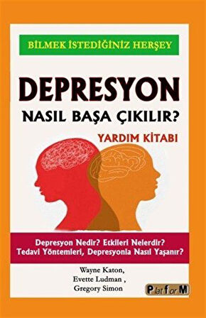 Depresyon Nasıl Başa Çıkılır ? / Wayne Katon