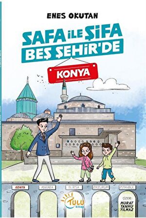 Safa İle Şifa Beş Şehir'de / Konya / Enes Okutan