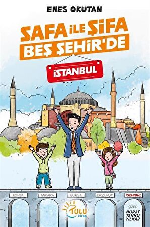 Safa İle Şifa Beş Şehir'de / İstanbul / Enes Okutan