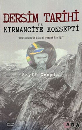 Dersim Tarihi ve Kırmanciye Konsepti