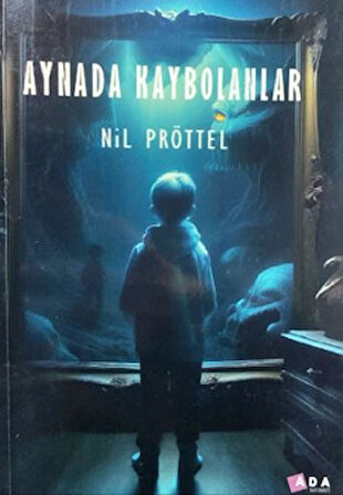 Aynada Kaybolanlar
