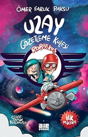 Robotikuş / Uzay Gözetleme Kulesi / Ömer Faruk Paksu