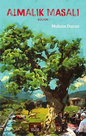 Almalık Masalı / Muhsin Duran