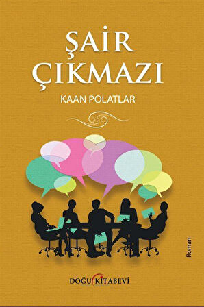 Şair Çıkmazı / Kaan Polatlar