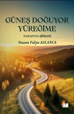 Güneş Doğuyor Yüreğime