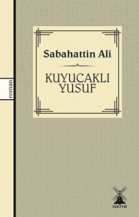 Kuyucaklı Yusuf / Sabahattin Ali