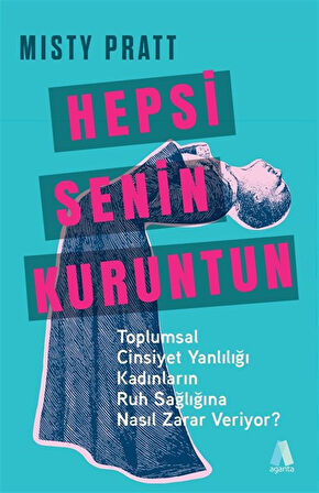 Hepsi Senin Kuruntun / Misty Pratt
