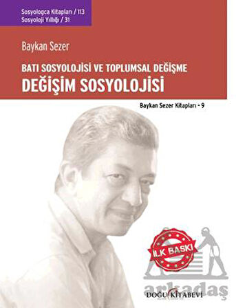 Değişim Sosyolojisi - Batı Sosyolojisi Ve Toplumsal Değişme - Baykan Sezer