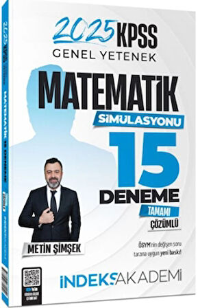 2025 KPSS Matematik 15 Deneme Çözümlü - Metin Şimşek İndeks Akademi Yayıncılık