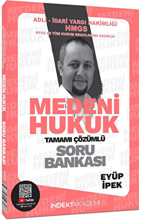 KPSS A Grubu Medeni Hukuk Soru Bankası Çözümlü - Eyüp İpek İndeks Akademi Yayıncılık