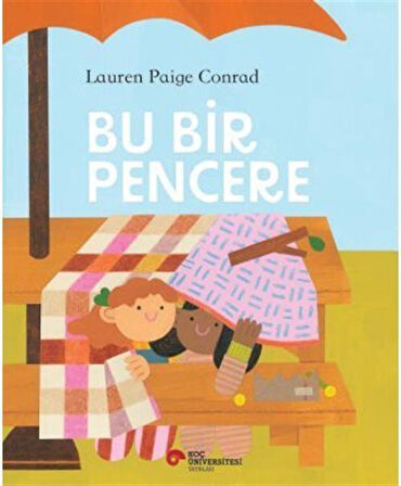 Bu Bir Pencere / Lauren Paige Conrad