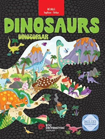 İki Dilli: İngilizce-Türkçe Dinosaurs / Dinozorlar İngilizce Öğreniyorum / Claire Mowat