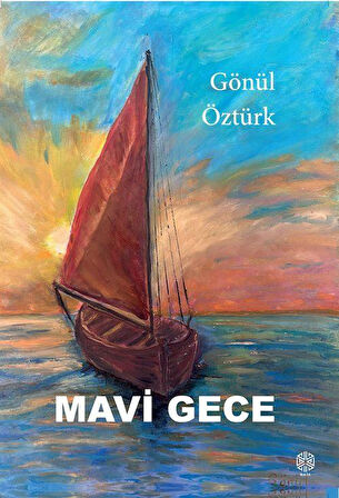 Mavi Gece / Gönül Öztürk