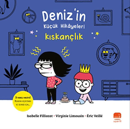 Deniz'in Küçük Hikayeleri: Kıskançlık