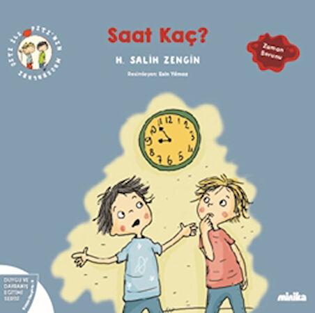 Çıtı ile Pıtı’nın Maceraları: Saat Kaç?