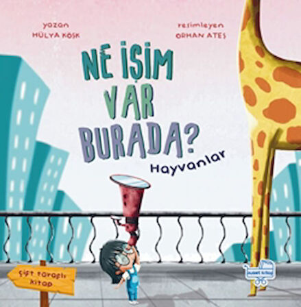 Ne İşim Var Burada? (Çift Taraflı Kitap)