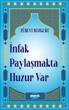 İnfak Paylaşmakta Huzur Var