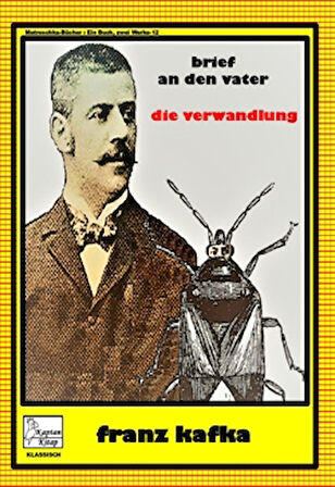 Brıef An Den Vater- Dıe Vervandlung