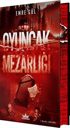 Oyuncak Mezarlığı (Yan Boyamalı-Ciltli) / Emre Gül