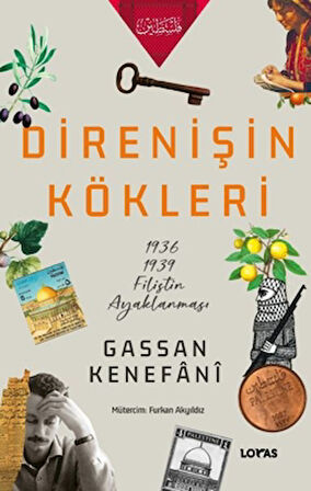 Direnişin Kökleri-1936/1939 Filistin Ayaklanması