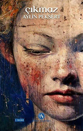 Çıkmaz / Aylin Peksert