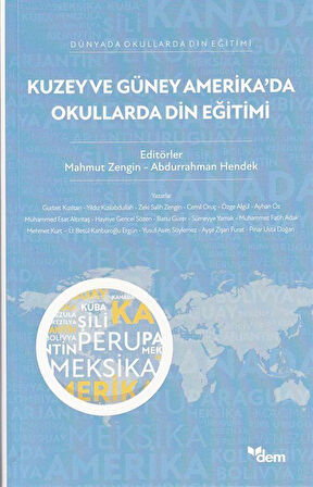 Kuzey ve Güney Amerika'da Okullarda Din Eğitimi / Mahmut Zengin