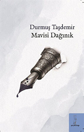 Mavisi Dağınık / Durmuş Taşdemir