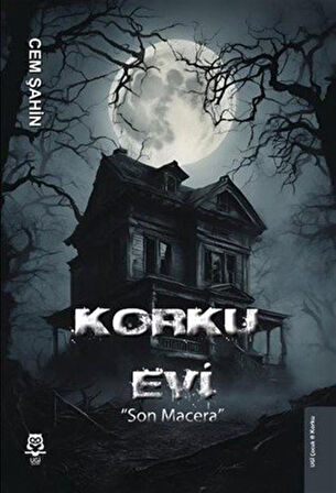 Korku Evi & Son Macera / Cem Şahin