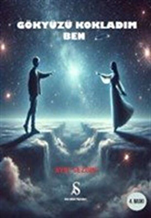 Gökyüzü Kokladım Ben / Ayşe Sezgin