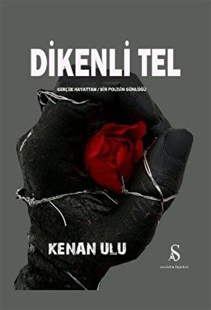 Dikenli Tel / Kenan Ulu