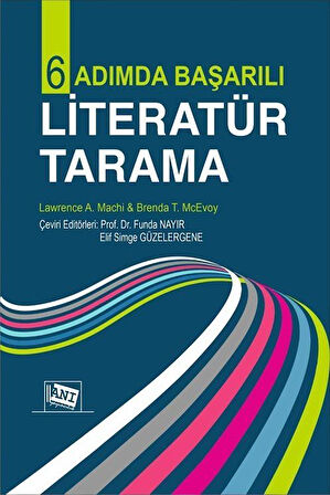 Altı Adımda Başarılı Literatür Tarama / Lawrence A. Machi
