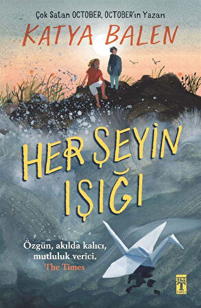 Her Şeyin Işığı / Katya Balen