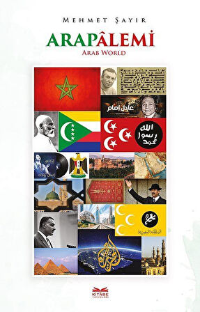 Arap Âlemi / Dr. Mehmet Şayır