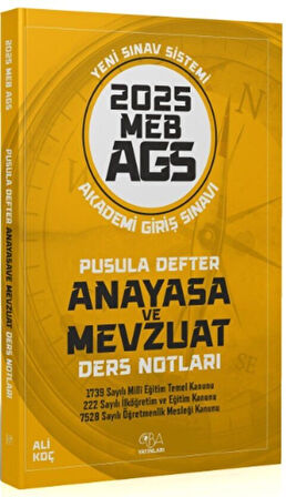 2025 MEB AGS Anayasa ve Mevzuat Pusula Defter Ders Notları CBA Yayınları