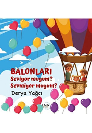 Balonları Seviyor Muyum Sevmiyor Muyum?