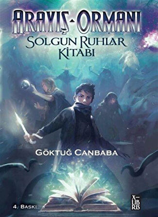 Arayış Ormanı 2 / Solgun Ruhlar Kitabı / Göktuğ Canbaba