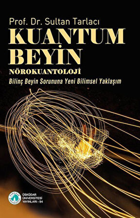 Kuantum Beyin / Dr. Sultan Tarlacı