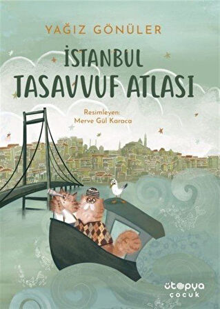 İstanbul Tasavvuf Haritası / Yağız Gönüler