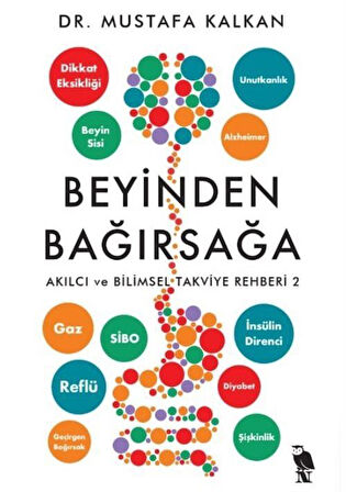 Beyinden Bağırsağa / Mustafa Kalkan