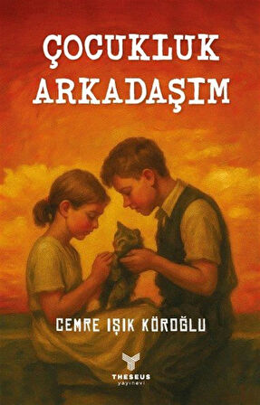 Çocukluk Arkadaşım / Cemre Işık Köroğlu