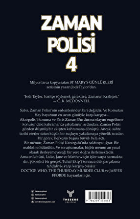 Zaman Polisi 4 - Zamanı Geldi - Jodi Taylor - Theseus Yayınevi -