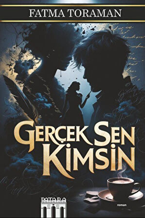 Gerçek Sen Kimsin / Fatma Toraman