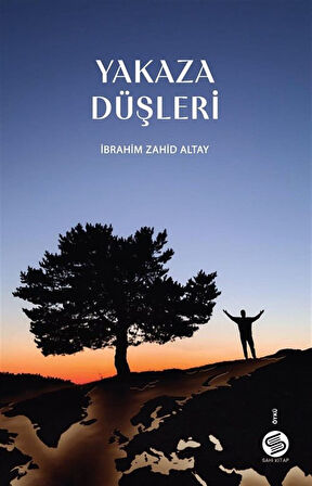Yazaka Düşleri / İbrahim Z. Altay