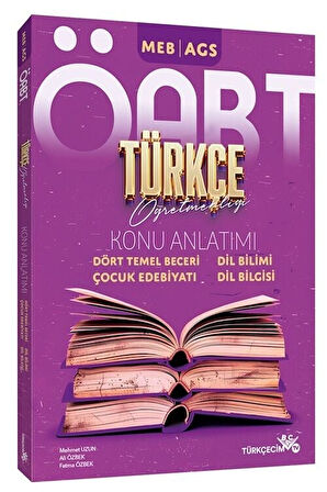 Türkçecim TV ÖABT MEB-AGS Türkçe Öğretmenliği Dört Temel Beceri, Çocuk Edebiyatı, Dil Bilimi, Dil Bilgisi Konu Anlatımı - Mehmet Uzun, Ali Özbek, Fatma Özbek Türkçecim TV Yayınları